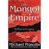 The Mongol Empire: Its Rise and Legacy - Paperback