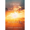 From Miracle to Miracle - Paperback