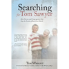 Searching for Tom Sawyer: How Parents and Congregations Can Stop the Exodus of Boys from Church - Paperback