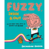 Fuzzy, Inside and Out: A Story about Small Acts of Kindness and Big Hair - Hardcover