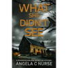 What She Didn't See - Paperback