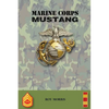 Marine Corps Mustang - Paperback