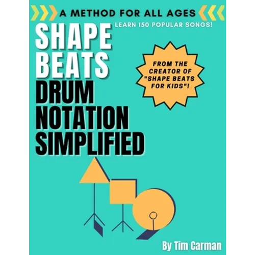 Shape Beats: Drum Notation Simplified - Paperback