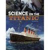 Science on the Titanic - Paperback