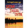 CottageEscape.zyx: Satan Takes Over - Paperback