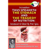 Prof. Arnold Ehret's Thus Speaketh the Stomach and the Tragedy of Nutrition: Introduced and Edited by Prof. Spira - Paperback