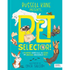 Pet Selector!: A Hilarious Guide to All the Usual and Unusual Household Pets - Hardcover