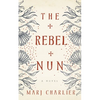 The Rebel Nun - Paperback
