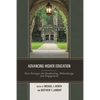 Advancing Higher Education: New Strategies for Fundraising, Philanthropy, and Engagement - Paperback