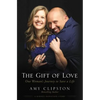 The Gift of Love: One Woman's Journey to Save a Life - Paperback