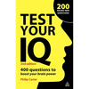 Test Your IQ: 400 Questions to Boost Your Brainpower - Paperback