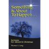 Something Is about to Happen - Paperback
