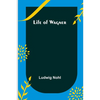 Life of Wagner - Paperback
