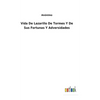 Vida De Lazarillo De Tormes Y De Sus Fortunas Y Adversidades - Hardcover