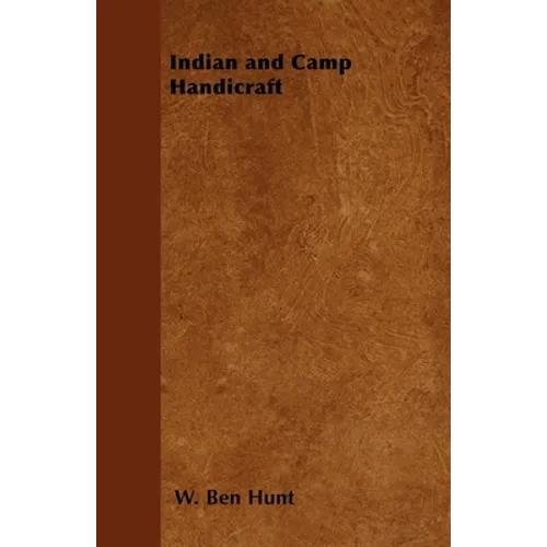 Indian and Camp Handicraft - Paperback