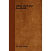 Indian and Camp Handicraft - Paperback