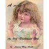 An old-fashioned girl ( novel ) - Paperback