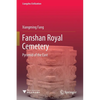 Fanshan Royal Cemetery: Pyramid of the East - Paperback