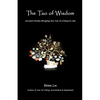 The Tao of Wisdom: Ancient Stories Bringing the Tao Te Ching to Life - Paperback