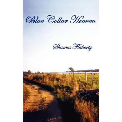 Blue Collar Heaven - Paperback
