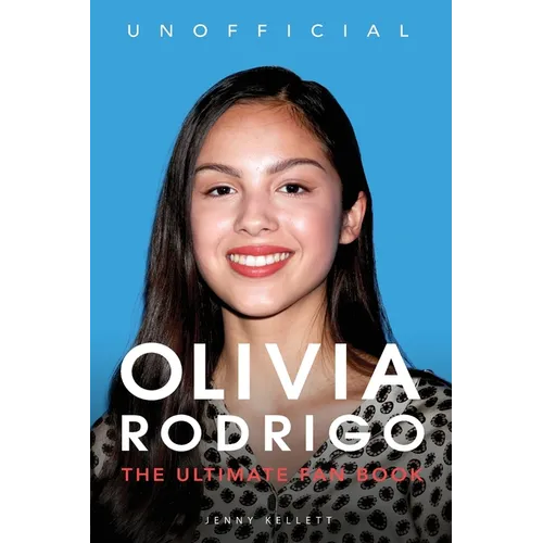 Olivia Rodrigo: 100+ Olivia Rodrigo Facts, Photos, Quiz + More - Paperback