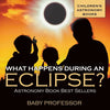 What Happens During An Eclipse? Astronomy Book Best Sellers Children's Astronomy Books - Paperback