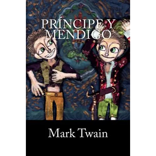 Príncipe y Mendigo - Paperback