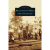 Prallsville Mills and Stockton - Hardcover