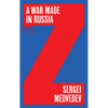 A War Made in Russia - Hardcover