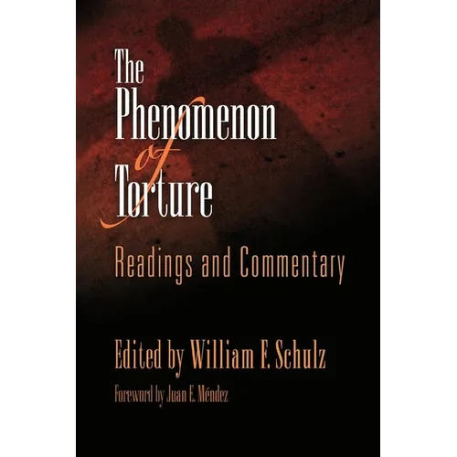The Phenomenon of Torture: Readings and Commentary - Paperback