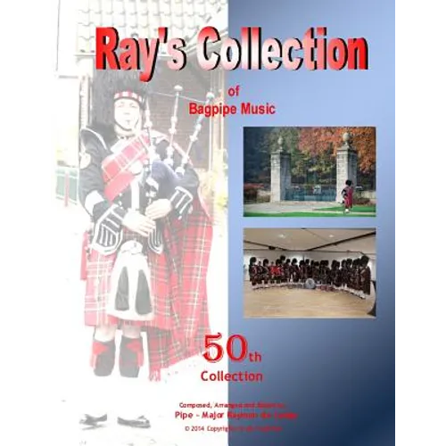 Ray's Collection of Bagpipe Music Volume 50 - Paperback