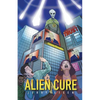 Alien Cure - Paperback