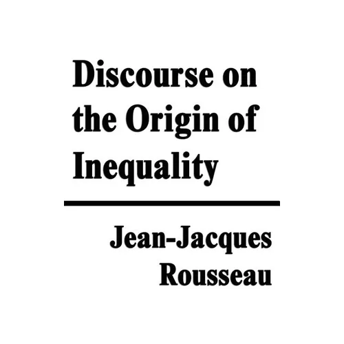 Discourse on the Origin of Inequality - Hardcover