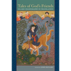 Tales of God's Friends: Islamic Hagiography in Translation - Paperback