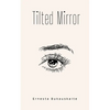 Tilted Mirror - Paperback