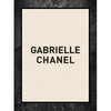 Gabrielle Chanel: 60 Years of Fashion - Hardcover