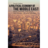 A Political Economy of the Middle East - Paperback