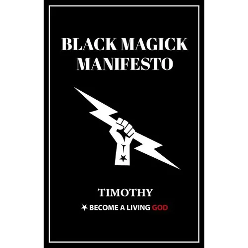 Black Magick Manifesto - Paperback