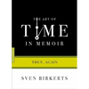 The Art of Time in Memoir: Then, Again - Paperback