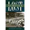 Lost Norfolk - Hardcover