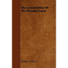The Construction Of The Panama Canal - Paperback