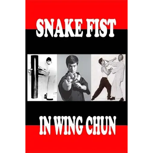 Snake fist in wing chun - Paperback