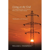 Living on the Grid: The Fundamentals of the North American Electric Grids in Simple Language - Paperback