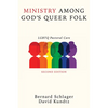 Ministry Among God's Queer Folk, Second Edition: LGBTQ Pastoral Care - Hardcover