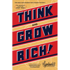 Think and Grow Rich(r): The Original, an Official Publication of the Napoleon Hill Foundation(r) - Paperback