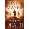 By Death Trilogy: Books 1-3 - Paperback