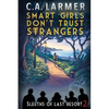 Smart Girls Don't Trust Strangers - Paperback