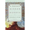 A Pocket Mirror for Heroes - Paperback