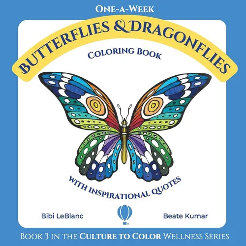 One-A-Week Butterflies and Dragonflies: Coloring Book with Inspirational Quotes - Paperback