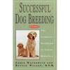 Successful Dog Breeding: The Complete Handbook of Canine Midwifery - Hardcover